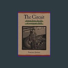 Download Ebook ⚡ The Circuit: Stories from the Life of a Migrant Child (The Circuit, 1) (Ebook pdf