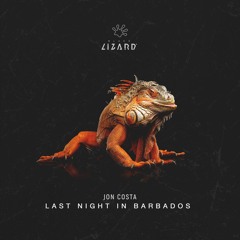 Jon Costa - Last Night In Barbados [OUT NOW]
