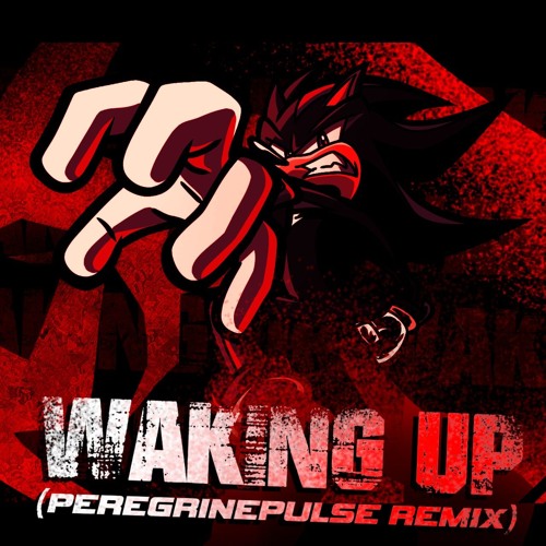 Waking Up (PEREGRINEPULSE REMIX)