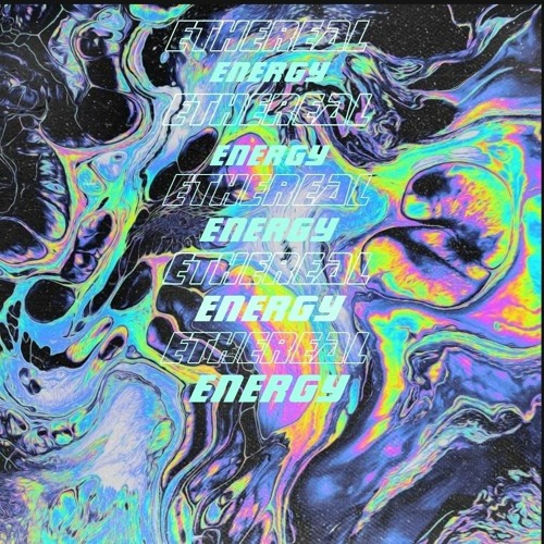 Ethereal Energy (prod.by beatsbylawliet)