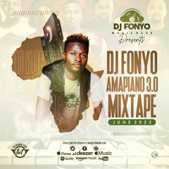 Dj Fonyo - Amapiano 3.0 Mix  - June 2022[djfonyomusic].mp3