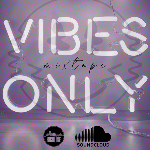 The Vibe Mixtape **Featured in Denver House Music Mix Wednesday**