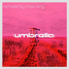UmBrella - remix