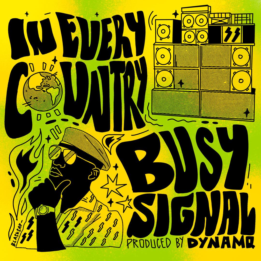 Stream In Every Country by Busy Signal | Listen online for free on ...