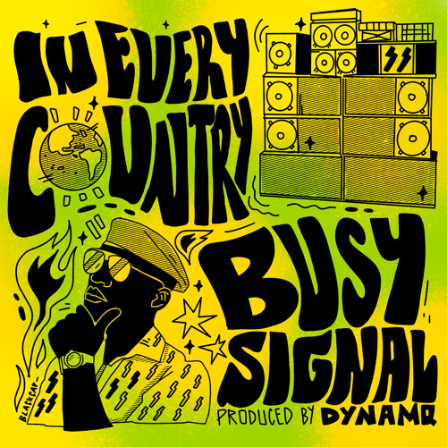 Stream In Every Country by Busy Signal | Listen online for free on ...
