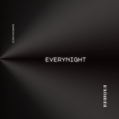 DJayAdams - Everynight