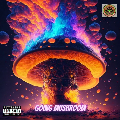 Going Mushroom