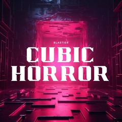Cubic Horror
