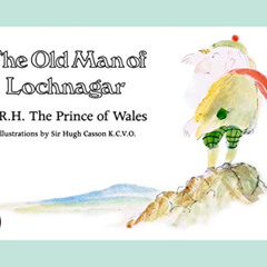 Read PDF 💚 The Old Man of Lochnagar by  Of Wales Prince [KINDLE PDF EBOOK EPUB]