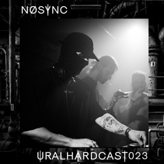 URALHARDCAST022 | NØSYNC