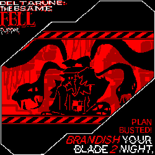 𝑝𝑙𝑎𝑛 𝑏𝑢𝑠𝑡𝑒𝑑! 𝘽𝙍𝘼𝙉𝘿𝙄𝙎𝙃 YOUR BLADE 𝟮NIGHT, ☞ ⮕【Deltarune; The 6Same Fell Puppet】