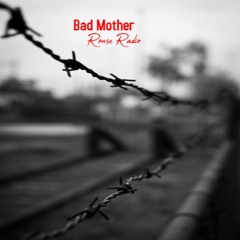 Bad Mother