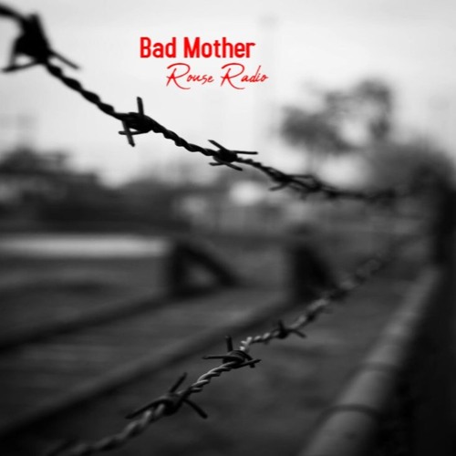 Bad Mother