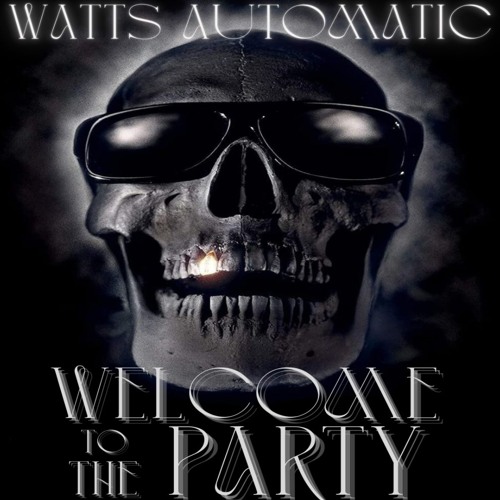 WELCOME TO THE PARTY