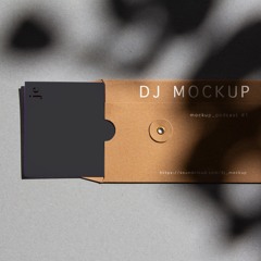 DJ MOCKUP PODCAST #1