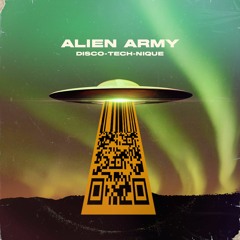 Alien Army - Disco-Tech-Nique (Prod. 5L)