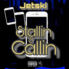 Stallin & Callin