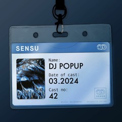 SensuCast / 042 / DJ Popup