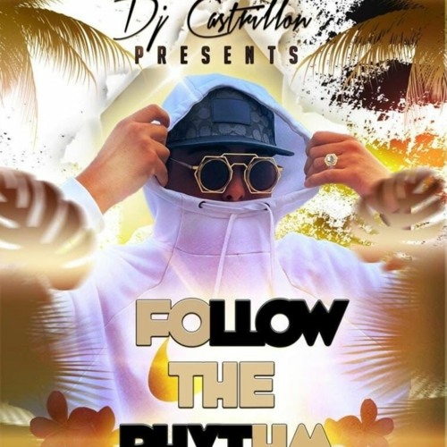 FOLLOW THE RHYTHM OF MY MUSIC