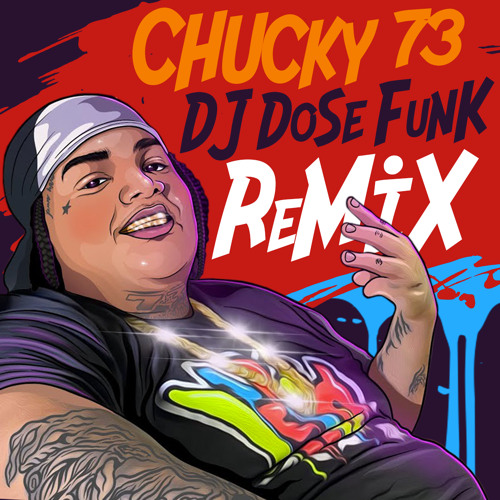 Chucky 73 - Bzrp 43_( DJ DOSE FUNK RMX )