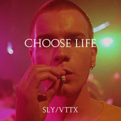 PREMIERE | Sly X VTTX - CHOOSELIFE