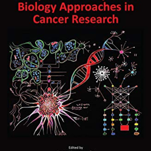 [READ] PDF 💏 Computational Systems Biology Approaches in Cancer Research (Chapman &