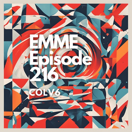 EMME Episode 216 - Playlist by COLV6