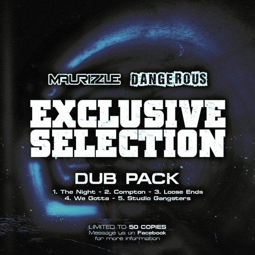 Maurizzle X Dangerous Exclusive Selection