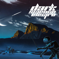 Dark Science Electro - Episode 831 - 8/29/2025