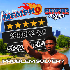 Rollin' Into Mempho" E: 225, Episode 956