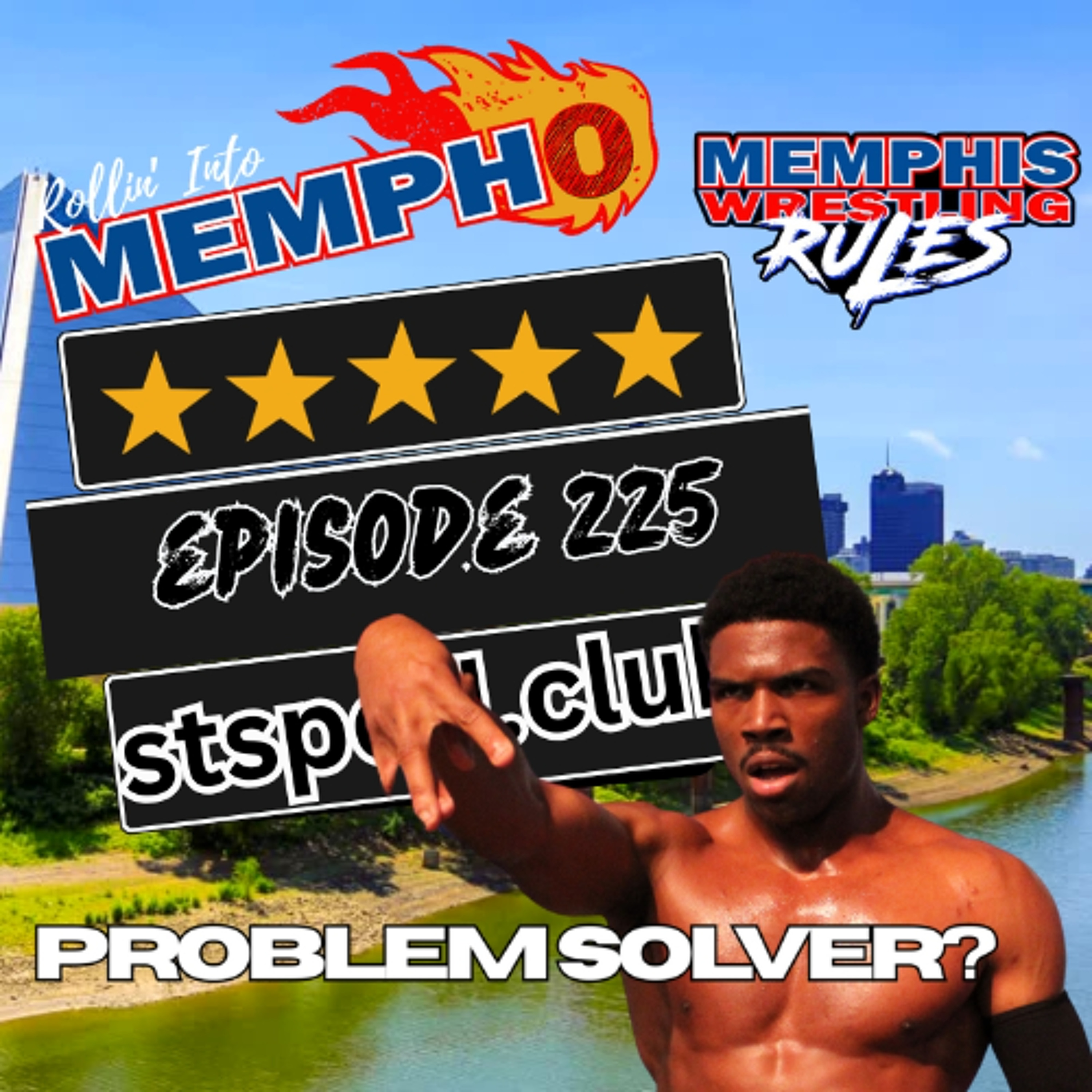 Rollin' Into Mempho" E: 225, Episode 956 episode artwork
