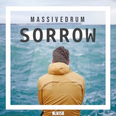 Massivedrum - Sorrow (Radio Edit) OUT NOW!!!!