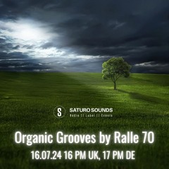 Organic Grooves By Ralle 70, 16.07.24