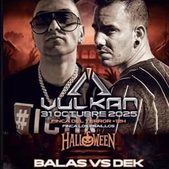 BALAS VS DEK - HALLOWEN VULKAN