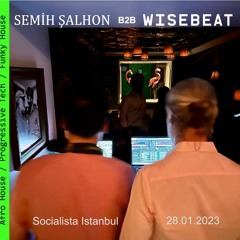 Socialista Istanbul Semih Salhon B2B Wisebeat 20230128