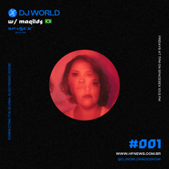DJ World (Weekly Show @Spacesex101.5) #001 w/ Marilds