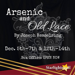KICI's Green Room IC-Starlighters II, Arsenic and Old Lace