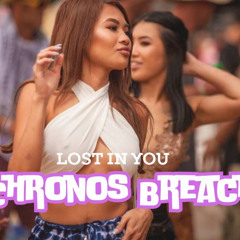 FREE TRACK -  LOST IN YOU - Chronos Breach