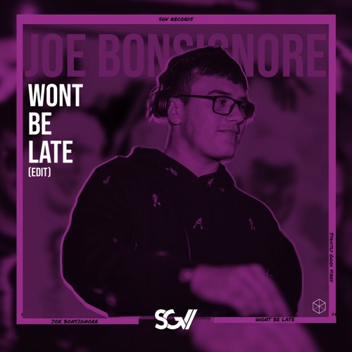 PremEar: Swae Lee - Won't Be Late (Joe Bonsignore Edit)[FREE DOWNLOAD]