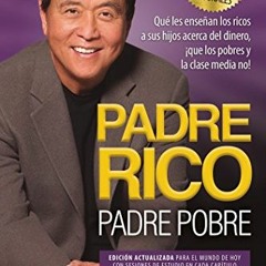 ACCESS EBOOK 💏 Padre Rico, Padre Pobre. Edición 20 aniversario / Rich Dad Poor Dad (