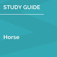 [Access] PDF 📃 Study Guide: Horse by Geraldine Brooks (SuperSummary) by  SuperSummar