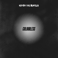 colourless (DEMO) [Prod. Brent Beats]