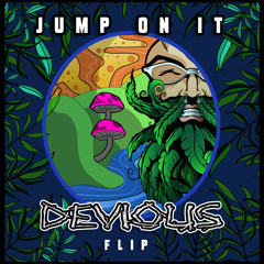 Jump On It (Devious Flip)
