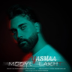 Mooye Lakht - yashaa