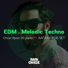 EDM / Melodic Techno Set (Rafa Gorge Set) - Amsterdam, NL