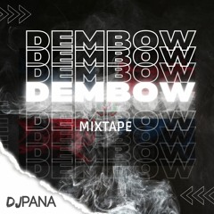 DEMBOW MIXTAPE VOL 2 - DJ PANA CR - 30/07/22