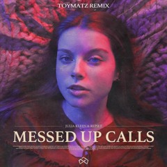 Julia Kleijn & Repiet - Messed Up Calls(TOYMATZ Remix)[Winner]