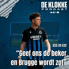 De Klokke S23-24 E22 "Geef ons de beker en Brugge wordt zot"