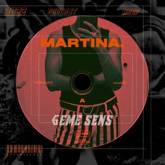 PODCAST #007 - MARTINA.