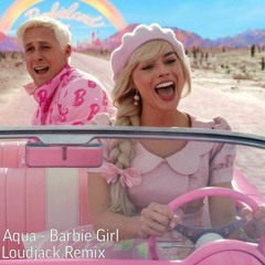 Aqua - Barbie Girl (Loudjack Remix)